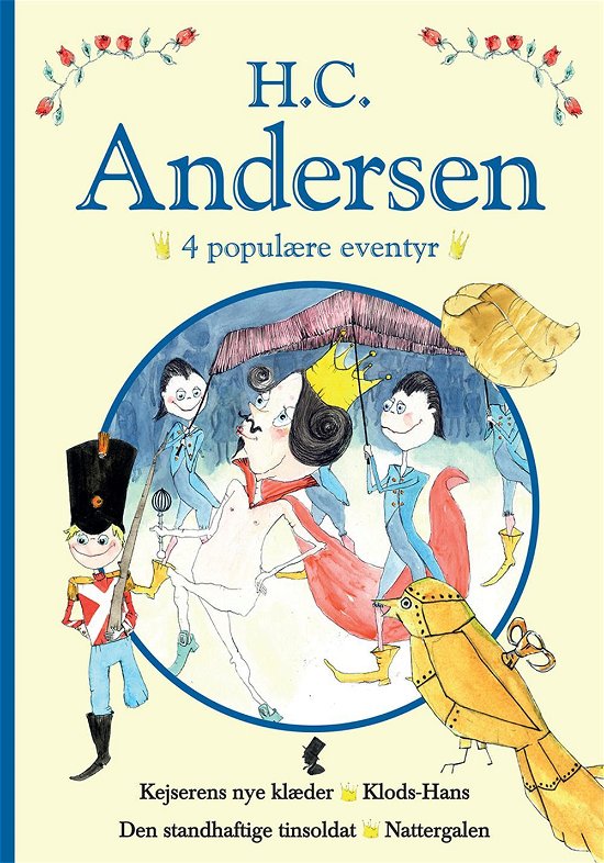 Eventyrbøgerne: H. C. Andersen - 4 populære eventyr Blå - H.C.Andersen - Boeken - Globe - 9788778846327 - 20 januari 2016