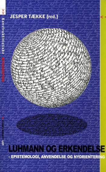Cover for Jesper Tække · Konstruktivistiske byggesten.¤Unge Pædagogers serie.: Luhmann og erkendelse (Heftet bok) [1. utgave] (2006)