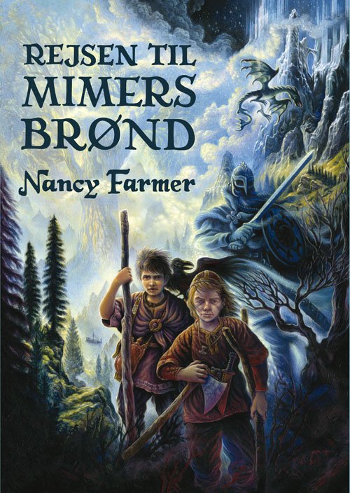 Cover for Nancy Farmer · Rejsen til Mimers brønd (Sewn Spine Book) [1.º edición] (2009)