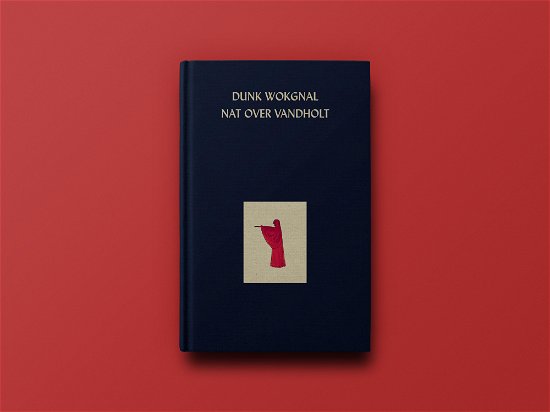 Cover for Dunk Wognal · Nat over Vandholt (Pocketbok) [1. utgave] (2022)