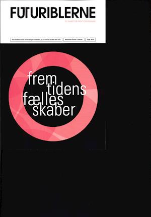 Cover for Karen Lumholt og Tyge Mortensen · Fremtidens Fællesskaber (Sewn Spine Book) [1. wydanie] (2019)