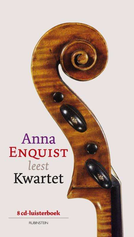 Anna Enquist - Kwartet - Anna Enquist - Musik - RUSTE - 9789047617327 - 9. november 2015