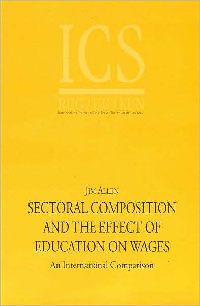 Cover for Jim Allen · Sectoral Composition and the Effect of Education on Wages: An International Comparison (Hardcover Book) (1997)