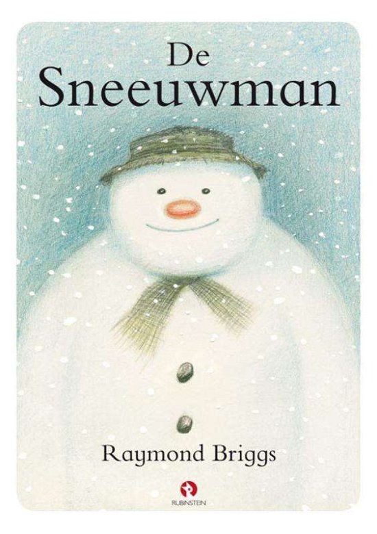 De Sneeuwman - Raymond Briggs - Boeken - RUSTE - 9789054448327 - 6 november 2015
