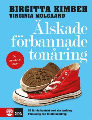 Cover for Virginia Molgaard Birgitta Kimber · Älskade förbannade tonåring : så får du kontakt med din tonåring (Gebundenes Buch) (2018)