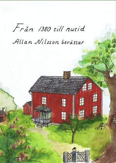 Cover for Allan Nilsson · Från 1380 till nutid (Book) (2013)