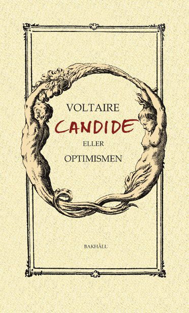 Candide - Voltaire - Böcker - Bakhåll/Novapress - 9789171370327 - 20 februari 2023