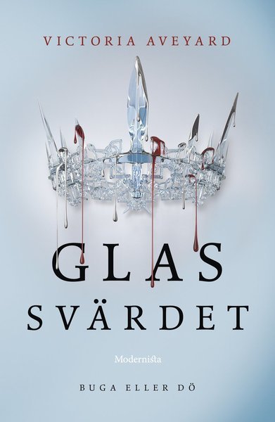 Cover for Victoria Aveyard · Röd drottning: Glassvärdet (Inbunden Bok) (2016)