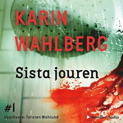 Cover for Karin Wahlberg · Claes Claesson: Sista jouren (Hörbuch (MP3)) (2020)