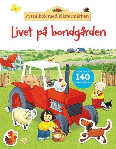 Cover for Jessica Greenwell · Livet på bondgården : pysselbok med klistermärken (Bok) (2018)