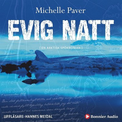 Cover for Michelle Paver · Evig natt : en arktisk spökroman (Audiobook (MP3)) (2019)