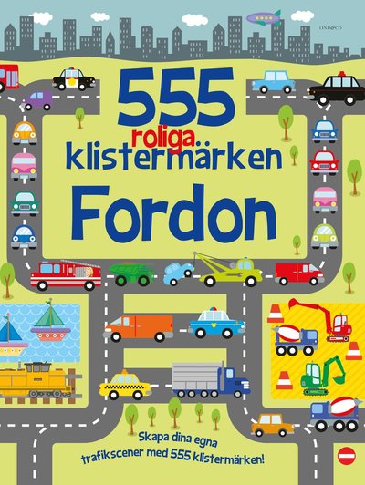 555 roliga klistermärken : Fordon [nyutgåva] - Susan Mayes - Books - Lind & Co - 9789179035327 - May 4, 2021