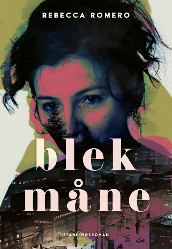 Cover for Rebecca Romero · Blek måne (Bound Book) (2024)