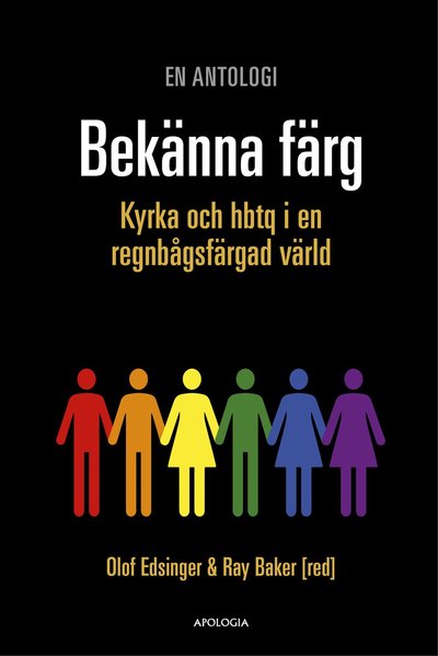 Cover for Mats Wall · Bekänna färg : kyrka och hbtq i en regnbågsfärgad värld (Paperback Book) (2019)