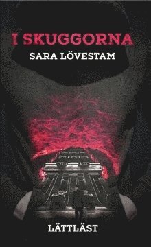 Cover for Sara Lövestam · Kouplan Lättläst: I skuggorna / Lättläst (Bog) (2017)