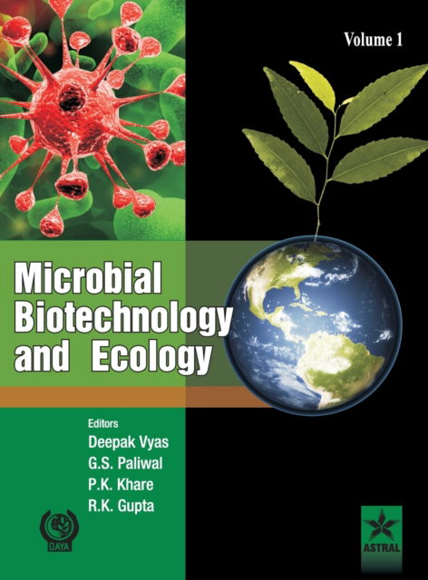 Cover for Deepak &amp; Paliwal G S &amp; Khare P Vyas · Microbial Biotechnology and Ecology Vol. 1 (Hardcover Book) (2011)