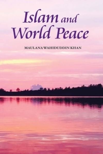 Cover for Va??dudd?n K?h??n? · Islam and world peace (Bog) (2021)