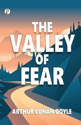 Cover for Arthur Conan Doyle · The Valley of Fear (Paperback Book) (2022)