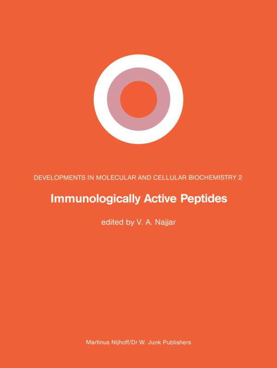 Immunologically Active Peptides - Developments in Molecular and Cellular Biochemistry - V a Najjar - Bücher - Springer - 9789400980327 - 21. April 2014