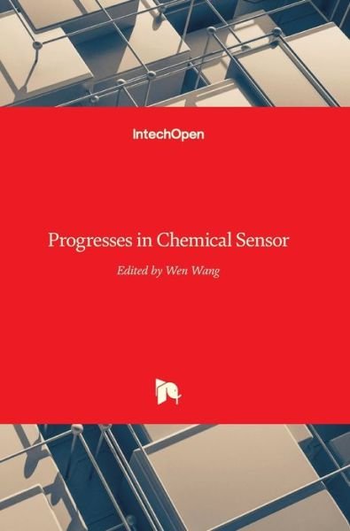 Cover for Wen Wang · Progresses in Chemical Sensor (Hardcover Book) (2016)