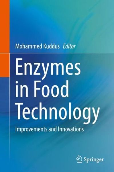 Cover for Enzymes in Food Technology (Book) [1st ed. 2018 edition] (2018)