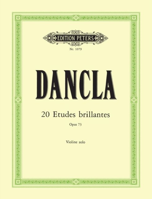 20 Etudes brillantes (Violin), Op. 73 -  - Boeken - Edition Peters - 9790014006327 - 12 april 2001