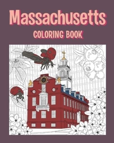 Cover for PaperLand · Massachusetts Coloring Book: Painting on USA States Landmarks and Iconic, Gifts for Massachusetts Tourist (Paperback Book) (2024)