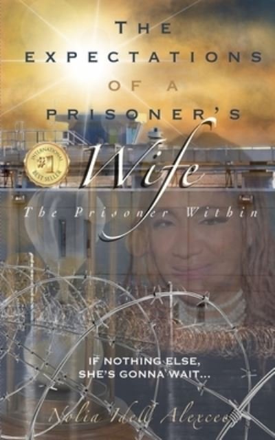 Cover for Nolia Idell Alexcee · Expectations of a Prisoner's Wife (Pocketbok) (2021)