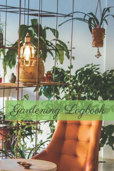 Cover for Garden Publishing · Gardening Logbook (Paperback Book) (2020)