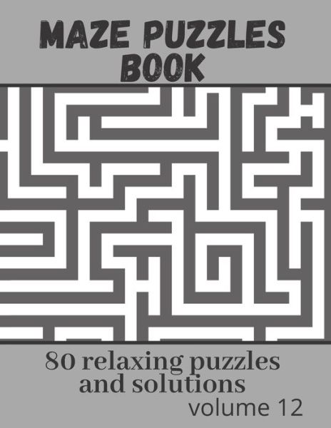 Cover for Karo Books · Maze Puzzles book - 80 relaxing puzzles and solutions (Paperback Book) (2020)