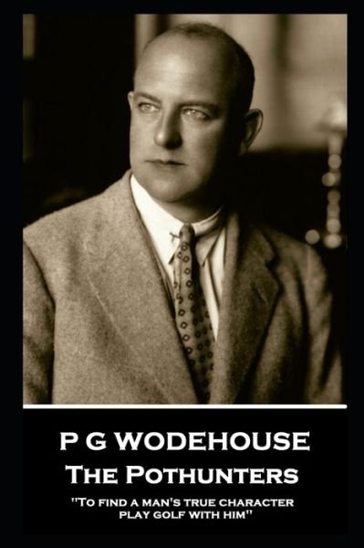 Cover for P G Wodehouse · P G Wodehouse - The Pothunters (Paperback Book) (2020)