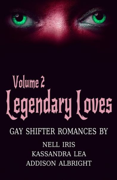 Cover for Kassandra Lea · Legendary Loves Volume 2 (Paperback Book) (2020)