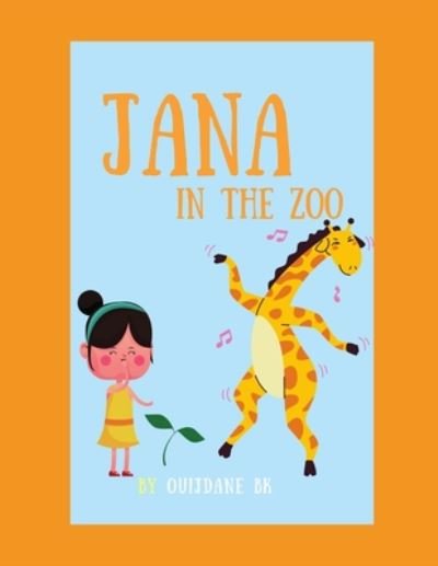 Cover for Ouijdane Bk · Jana In The Zoo (Paperback Bog) (2020)