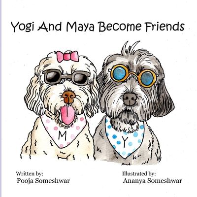 Cover for Pooja Someshwar · Yogi And Maya Become Friends (Paperback Book) (2020)