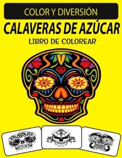 Cover for Black Rose Press House · Calaveras de Azucar Libro de Colorear (Taschenbuch) (2020)