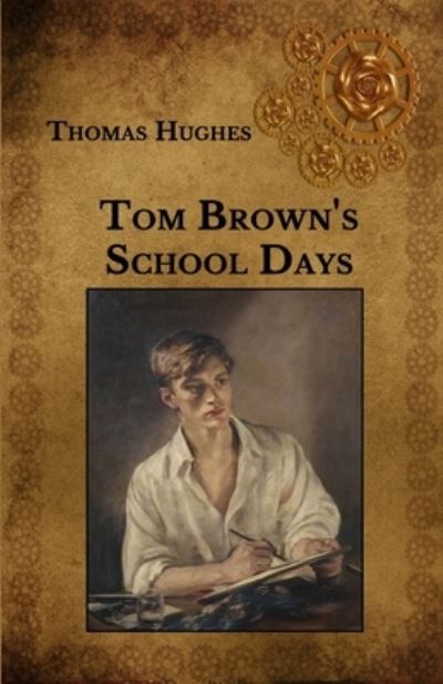 Cover for Thomas Hughes · Tom Brown's School Days (Paperback Book) (2021)