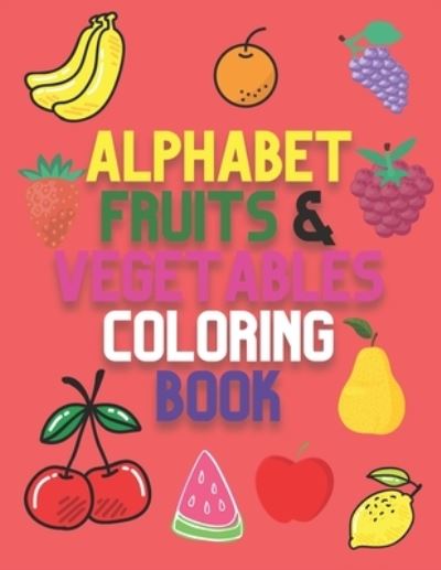 Cover for Barwari 7td · Alphabet, Fruits &amp; Vegetables Coloring book (Paperback Book) (2021)