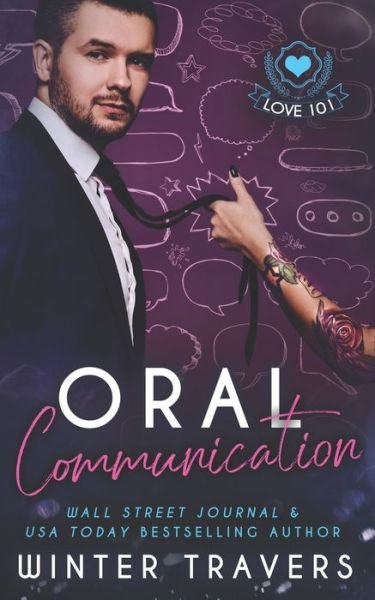 Cover for Winter Travers · Oral Communication: A Teacher / Student Romance (Paperback Book) (2021)