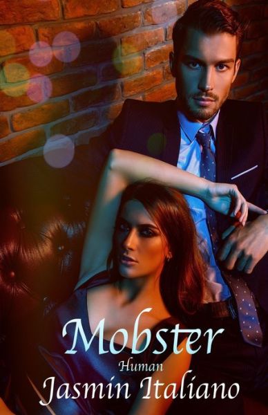 Cover for Jasmin Italiano · Mobster: A Paranormal Bodyguard Romance - Human (Paperback Book) (2022)