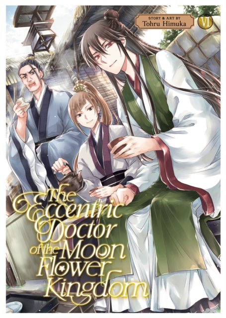 Cover for Tohru Himuka · The Eccentric Doctor of the Moon Flower Kingdom Vol. 6 - The Eccentric Doctor of the Moon Flower Kingdom (Paperback Book) (2024)