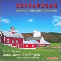 Cover for Pacific Chorale John Alexander Singers / Alexander · Shenandoah: Songs of the American Spirit (CD) (2009)