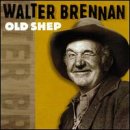 Old Shep - Walter Brennan - Music - UNIVERSAL SPECIAL PRODUCTS - 0008811210328 - June 30, 1990