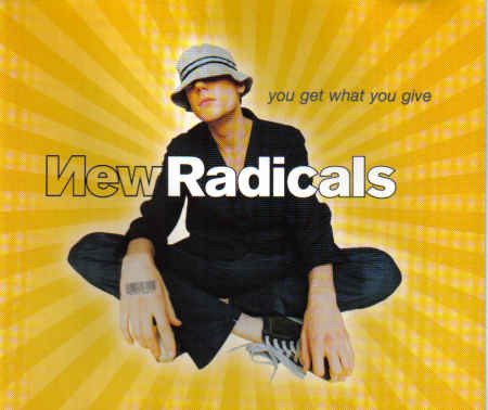You Get What You Give - New Radicals - Music - MCA RECORDS - 0008814909328 - September 19, 1999
