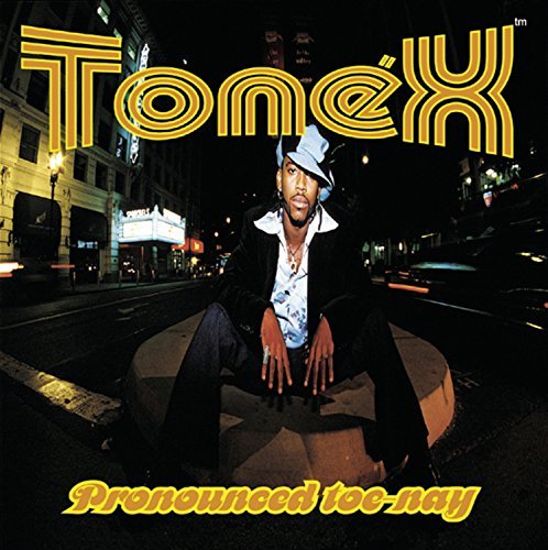 Pronounced Toe-Nay - Tonex - Musik - Sony Music - 0012414315328 - 10. maj 2011
