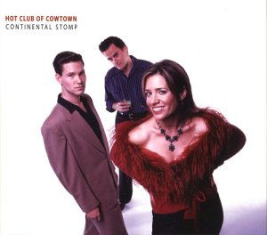 Continental Stomp - Hot Club of Cowtown - Música - Hightone - 0012928816328 - 28 de outubro de 2003