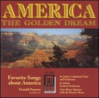 America -The Golden Dream - Traditionalfolk - Musik - DELOS - 0013491320328 - 14 oktober 1996