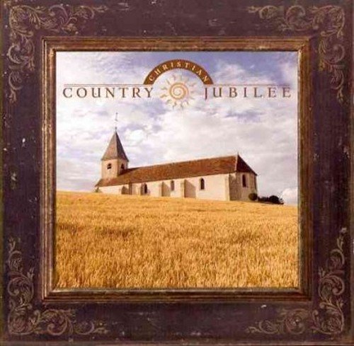 Cover for Christian Country Jubilee (CD) (2014)