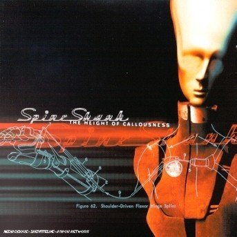 Cover for Spineshank · Height of Callousness (CD) [Limited edition] (2000)