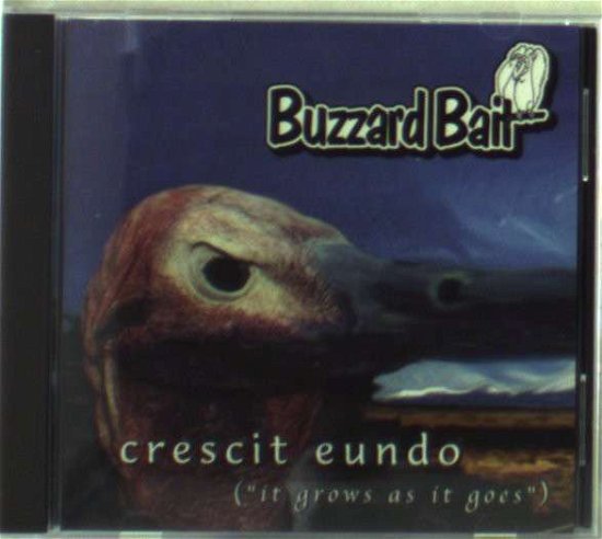 Cover for Buzzard Bait · Crescit Eundo (CD) (1996)
