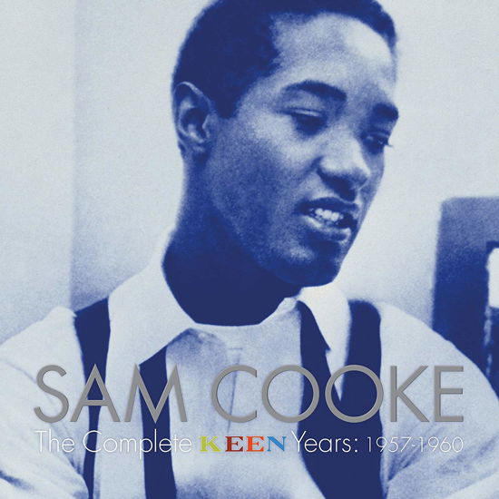 Complete Keen Years 1957-1960 - Sam Cooke - Musikk - UNIVERSAL - 0018771850328 - 19. februar 2021